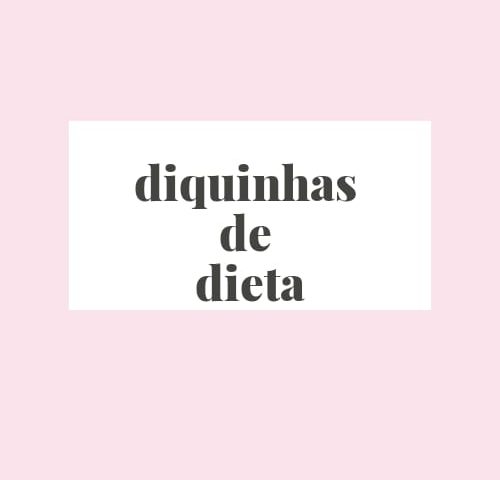 Diquinhas de dieta